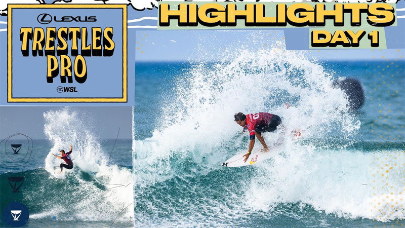 Highlights Día 1: Lexus Trestles Pro